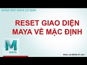 Learn Maya reset Maya's working interface to default