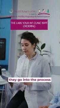 The Labs Your IVF Clinic Isn't Ordering