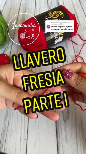 Tutorial de Fresitas de Lana: Paso a Paso