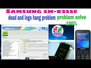 Samsung sm-b355e dead and hang problam solve 100% repair odine tool flashing after full working