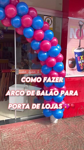 Como Fazer um Arco de Balão para Loja de Forma Simples
