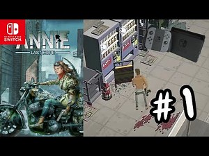 ANNIE:Last Hope Gameplay Nintendo Switch - Part 1