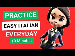 Italian Language Lessons for Beginners | Learn Essential Italian Phrases in 10 Minutes!
