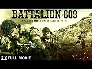 Army - Battalion 609 - Full HD Blockbuster Bollywood Action Movie - Full HD - Hindi Fauji Movies