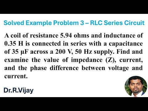 Solved Example Problem 3 – RLC Series Circuit #bee