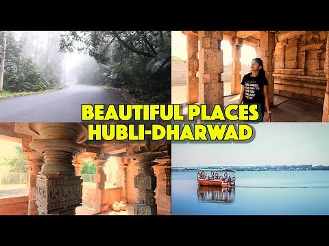 Tourist places of Hubli and Dharwad | Beautiful Places of Hubli and Dharwad | Incredible India