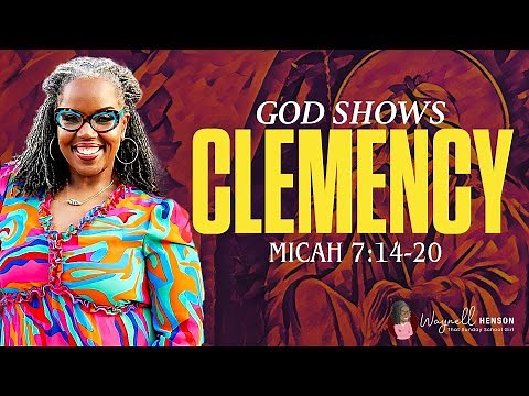 Study With Me | God Shows Clemency | Micah 7:14–20 | COGIC Sunday School Lesson – July 27, 2025