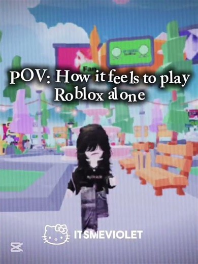 POV: How it feels to play Roblox alone