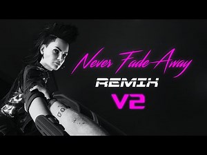 Never Fade Away - 80s REMIX V2 (No Skye)