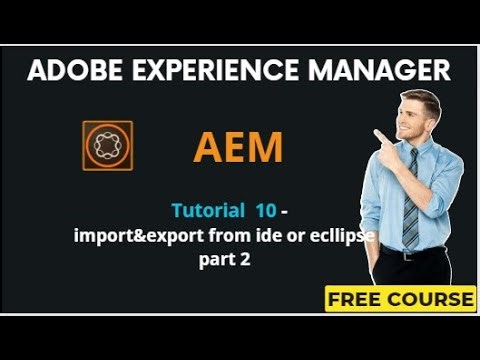 AEM Tutorial 10 - Code check in & checkout through eclipse IDE )