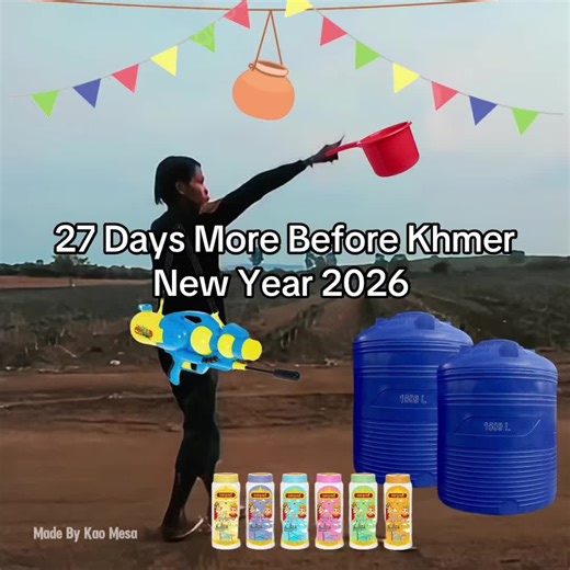 ត្រៀមខ្លួនហើយរួចហើយឬនៅ?🏖️ Let’s gooo Countdown Khmer New Year 🔫💦🇰🇭 #khmernewyear2026 #fyp @CEO Miss sunflower Brand