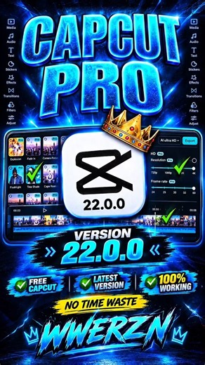 🔥 CAPCUT PRO 22.0.0 — LATEST UPDATE! 🔥✨ New look • Smooth editing • Pro features • HD/4K tools⚡