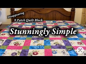 Simple 9 Patch Variation Block / Disappearing 9 Patch