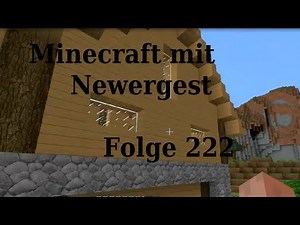 Let´s Play | Minecraft mit Newergest | 222 - Dreht den Mahlstein, sie ist fertig! [HD]
