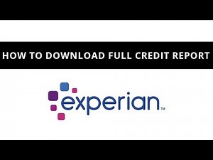 Experian - how to download full credit report