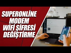 SUPERONLİNE MODEM WİFİ ŞİFRESİ DEĞİŞTİRME