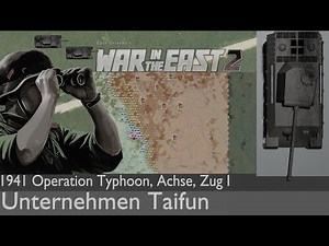 War in the East 2, Unternehmen Taifun, 1941 Operation Typhoon, Zug 01, Let's Play Deutsch