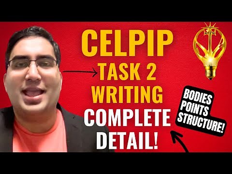 CELPIP Writing Task 2: Complete Breakdown - Question Types, Structures, Points, and Approach!