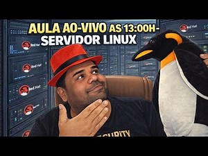 Aula ZERO ao vivo 100% prática de Servidores Linux - Foco na LPI e RHCSA!