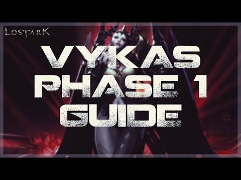 LOST ARK - Vykas Phase 1 Guide (Normal/Hard) - SIMPLE VERSION
