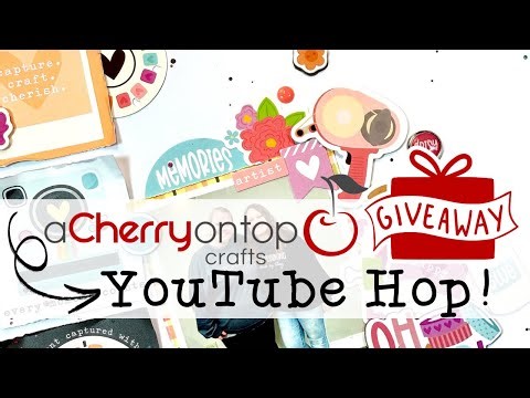 🍒 GIVEAWAY HOP! How to: Scrapbooking Spring Crafts! @ACherryOnTopCrafts ​