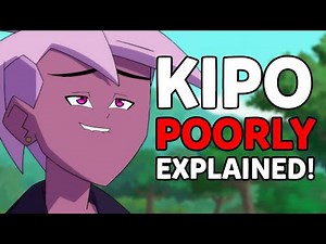 Kipo & The Age Of Wonderbeasts Poorly Explained!