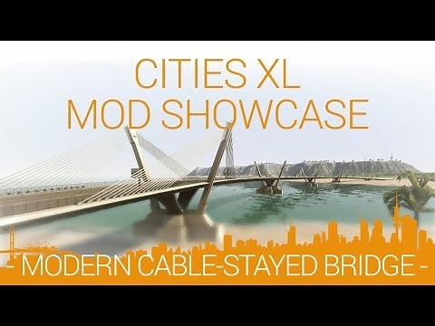 Cities XL mod showcase - modern cable-stayed bridge by Monty