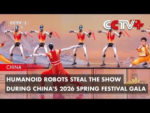Humanoid Robots Steal the Show During China's 2026 Spring Festival Gala