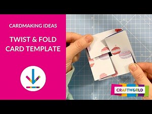 Fold and Twist Card Tutorial - Free Template from CraftWorld