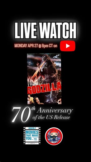 Bonus Live Watch: Godzilla on the 70th Anniversary of its US Release Date. Monday, 4/27 @ 8pm CT