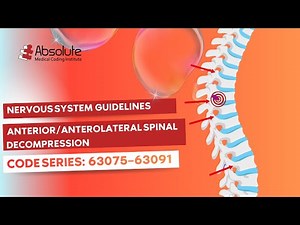 Nervous System — Anterior Spinal Decompression Coding (Guidelines) [Code Series: 63075–63091]