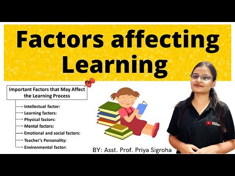 Factors Affecting Learning | B.Ed. Notes and Classes | Being a Best Teacher |