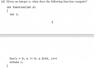 Given an integer n, what does the following function compute?... | Filo