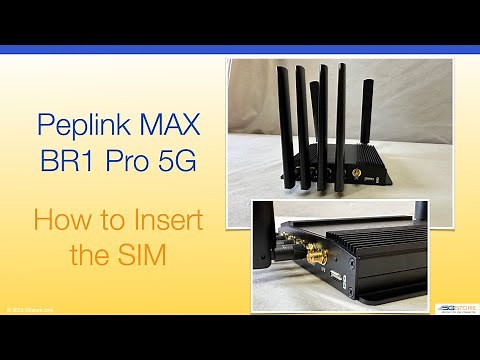 Peplink MAX BR1 Pro 5G - How to Insert the SIM