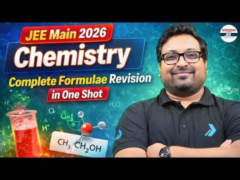 JEE 2026: Complete Formulae Revision for JEE Main CHEMISTRY in ONE SHOT | Boost Your Score | #jee