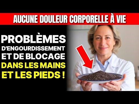 👉 Engourdissement et Blocage des Mains et des Pieds : Causes et Traitement Naturel