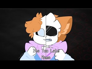 Its Too Late [MEME] (+13)