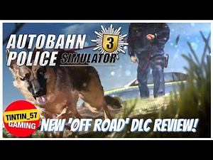 AUTOBAHN POLICE SIMULATOR 3 | NEW OFF ROAD DLC REVIEW | #AutobahnPoliceSimulator3 #PS5 #OffRoad #DLC