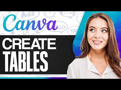 How To Create Tables With Canva 2025 (Step-by-Step)