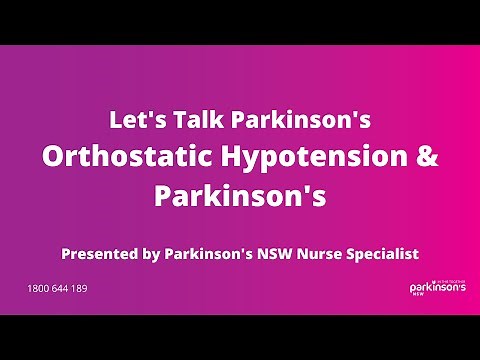 Understanding Parkinson's Disease & Orthostatic Hypotension: Symptoms, Causes & Treatments