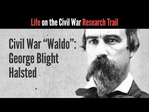 Civil War "Waldo": George Blight Halsted