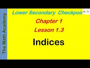 Lesson 1.3 /Chapter 1 /"Indices Made Easy "| Checkpoint Maths Lesson