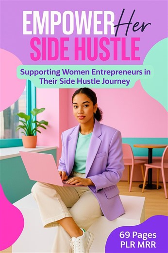 Empower Her Side Hustle,women Entrepreneur Guide PLR MRR | Start & Scale Your Side Hustle |build a Profitable Business Business Growth Ebook - Etsy UK