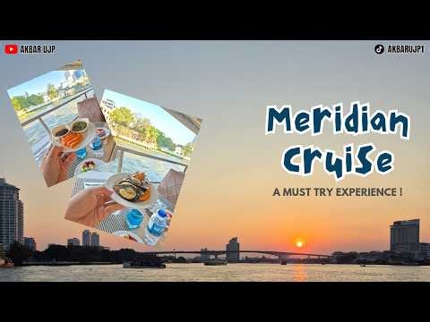 Take the Meridian Dinner Cruise Bangkok 🇹🇭 Dine in Luxury While Cruising the Chao Phraya!
