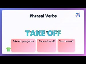 Take Off Phrasal Verb: Meanings & Examples for Beginners