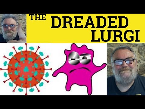 🔵 Lurgi Meaning - Dreaded Lurgy Examples -Lurgey Explained - Lurgee Definition -The Goons - Informal