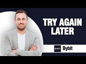 How To Fix Bybit App Try Again Later Error | Easy Quick Solution