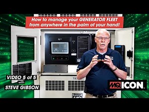 Manage Your Generator Fleet from ANYWHERE! Getting Started with MQ ICON: Video 5 of 5