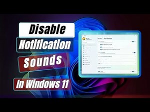 How to Disable Notification Sounds In Windows 11
