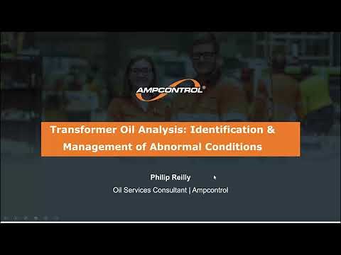 Webinar - Transformer Oil Analysis Identification Management of Abnormal Conditions | Ampcontrol